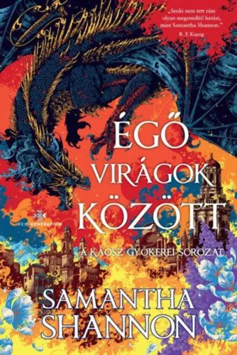 Expressz kézbesítés Égő virágok között - Dedikált - A káosz gyökerei-sorozat - (Különleges kiadás)
