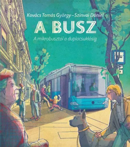 Árcsökkenés A busz - a mikrobusztól a duplacsuklósig