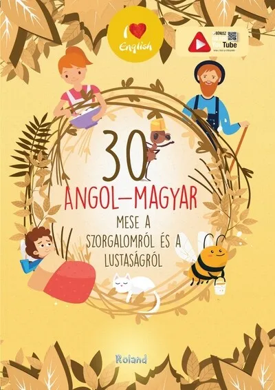 Árcsökkenés 30 angol-magyar mese a szorgalomról és a lustaságról (új kiadás)